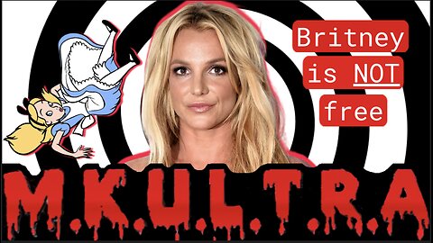 Britney Spears: the poster girl of MK-ULTRA mind control