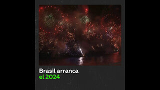Brasil arranca el 2024 con un espectáculo de fuegos artificiales