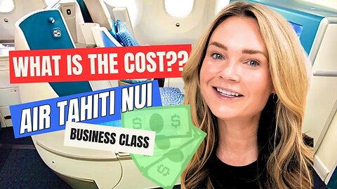 Air Tahiti Review $$$ Nui Business Class LAX-PPT & Business Class Lounges