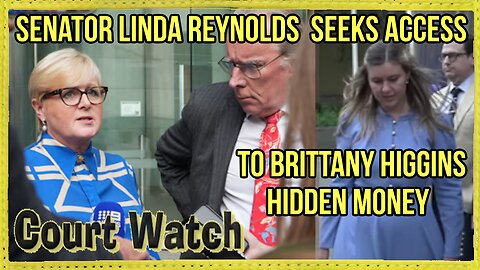 Linda Reynolds wins Legal Bid to view Details of Brittany Higgins $2p3mil Trust Fund