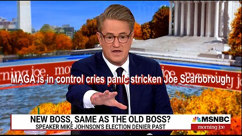 MAGA is in control cries panic stricken Joe Scarborough.