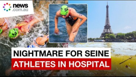 Paris’ worst fears as Olympic athlete hospitalized after swimming in the river Seine