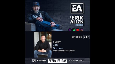 Ep. 217 | Fear Divides Love Unites | Jon Gordon