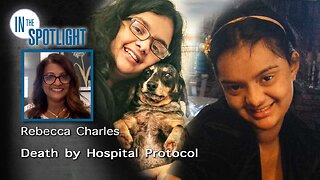 In the Spotlight | Rebecca Charles: Death by Hospital Protocol