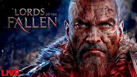 LORDS OF THE FALLEN | Gameplay Playthrough Live | Part 1 (PS4)[Live]