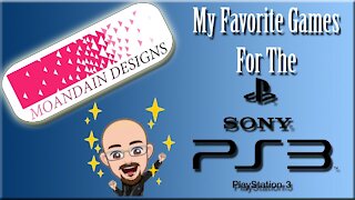 My Favorite games for the PS3