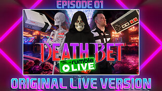 DEATH BET | Episode 01: NES Games (Original Live Version)