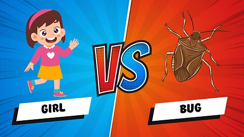 Girl vs Bug