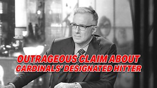 KEITH OLBERMANN FACES BACKLASH FOR OUTRAGEOUS CLAIM ABOUT CARDINALS' DESIGNATED HITTER