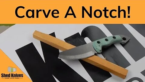 How to carve a notch w/ your fixed blade (make a tent stake) | Shed Knives #shedknives