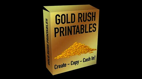 Gold Rush Printables Review, Bonus Demo – Create-Copy-Cash In (Plus Coloring Book Creation Bonus)