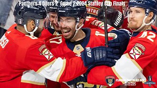 Panthers 4 Oilers 1 Game 2 2024 Stanley Cup Finals