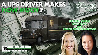 A UPS Driver Makes HOW MUCH? | About GEORGE with Gene Ho Ep. 205