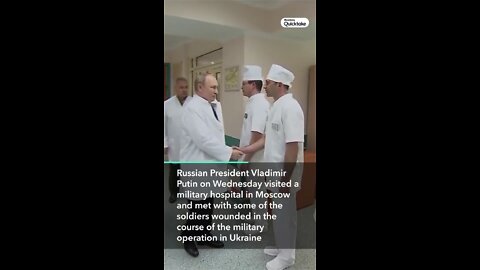Putin Visits Russian Soldiers in Moscow Military Hospital