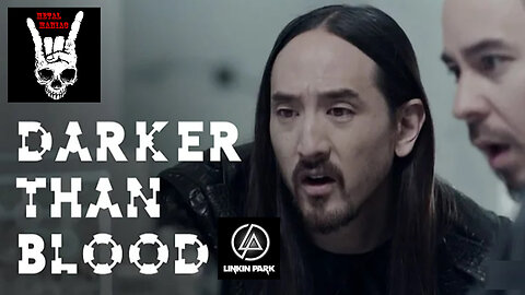 Linkin Park Feat. Steve Aoki - Darker Than Blood (Official Video)