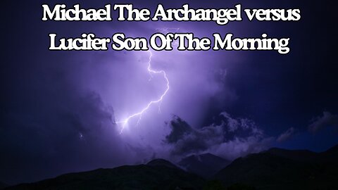 Walter Veith & Martin Smith - Michael The Archangel vs Lucifer Son Of The Morning