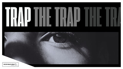 The Trap // June 9, 2024