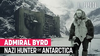 Operation Highjump: Admiral Byrd’s Secret Mission to Destroy Hidden Antarctica Nazi Base?