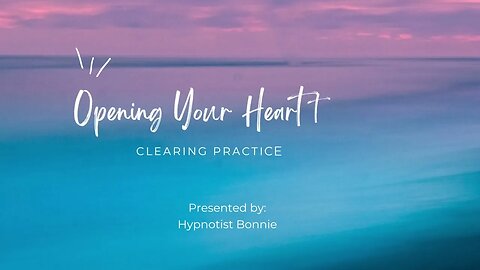 Opening Your Heart to Love Clearing Practice with Transformational Meditation