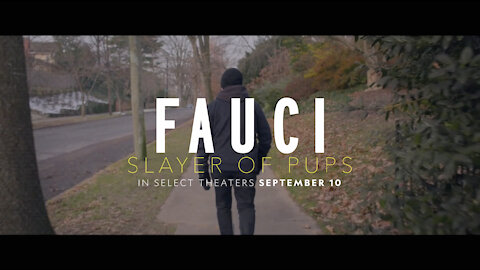 Fauci: Slayer of Pups (Trailer)