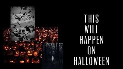 This Will Happen On Halloween | A must watch