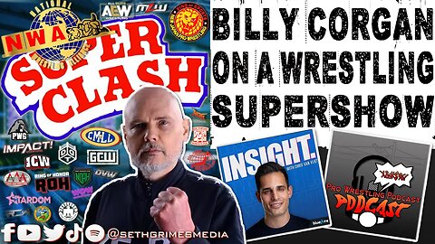 Billy Corgan on a Super Show with All Non WWE Companies | Clip from Pro Wrestling Podcast Podcast