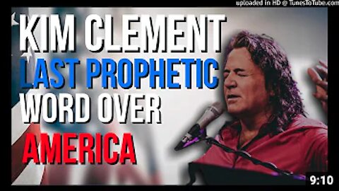 Kim Clement Prophesy | Kim Clement's Last Prophetic Word Over America