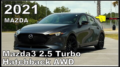 2021 Mazda 3 Mazda3 2.5 Turbo Hatchback AWD - Ultimate In-Depth Look in 4K