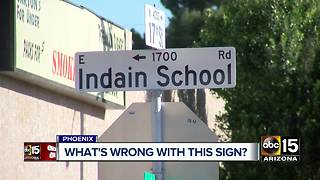 'Indain School?' Valley street sign turning heads in Phoenix