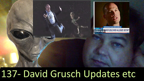 Live Chat with Paul; -137- Red Flags of David Grusch Update + Dr Greer USO whistleblower debunked