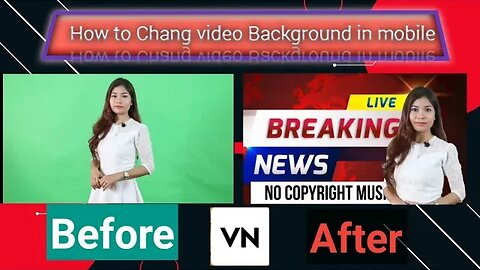 how to change video background in mobile with vn editor