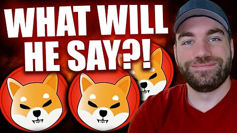 SHIBA INU COIN - WHAT WILL HE SAY? + Shibarium Update, New 1 TRILLION + Whale, & More!