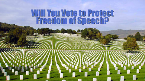 Will You Vote to Protect Freedom of Speech?