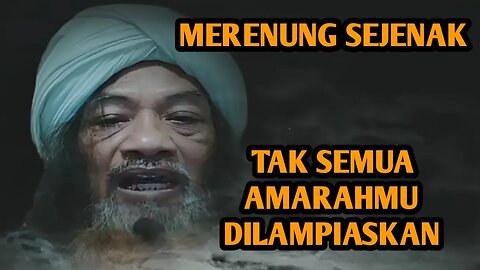 TAK SEMUA AMARAHMU HARUS DILAMPIASKAN | MERENUNG SEJENAK