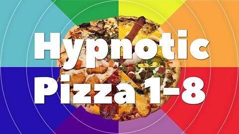 Hypnotic Pizza 1-8 | PIZZA FOR WEIRDOUGHS