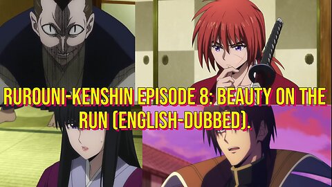 Team-Kenshin must protect Megumi from An Assasin grounp called The Oniwaban.