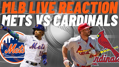 New York Mets vs St Louis Cardinals Live Reaction | MLB LIVE | WATCH PARTY | Mets vs Cardinals