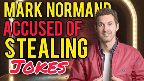 Comedian Mark Normand ACCUSED of STEALING JOKES! Pete Stegemeyer SPEAKS OUT on the Situation