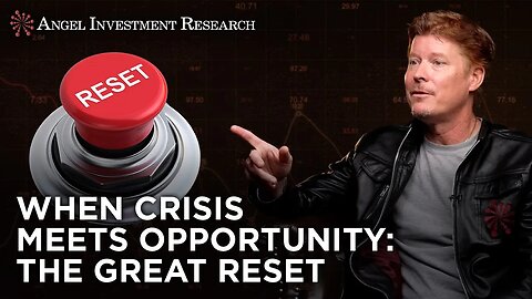 When Crisis Meets Opportunity: The Great Reset
