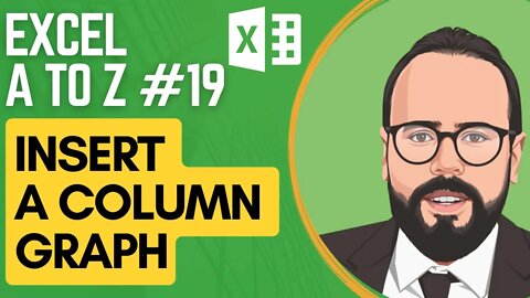 Insert a column graph in Excel | Excel From A to Z #19