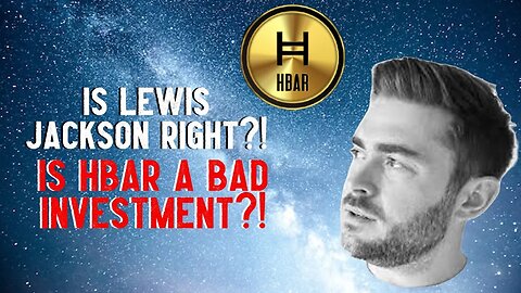 Is Lewis Jackson Right?! IS HBAR A BAD INVESTMENT?!