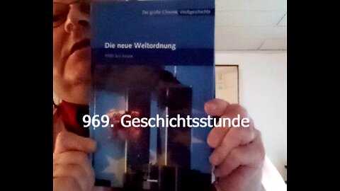 969. Stunde zur Weltgeschichte - 03.06.1998 bis 09.08.1998