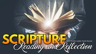 Join me for our Daily Scripture Reading and Reflection