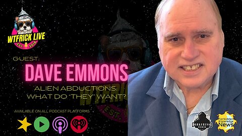 Alien Abductions: What Do "They" Want? w/ Dave Emmons