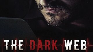 The Dark Web Trailer