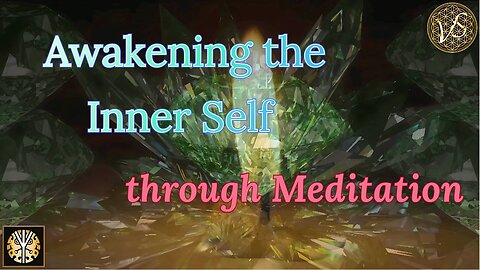 Awakening the Inner Self through Meditation