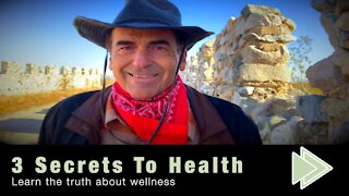 3 Secrets to Health