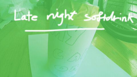 Late Night Softdrink