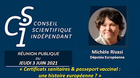CSI n° 8 - Michèle Rivasi: Certificats sanitaires & passeport vaccinal: "Une histoire européenne ?"