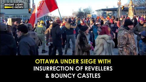 Ottawa Under Siege With Insurrection of Revellers and Bouncy Castles